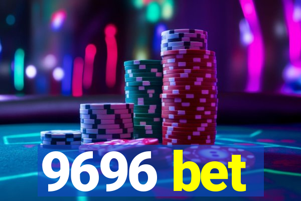 9696 bet